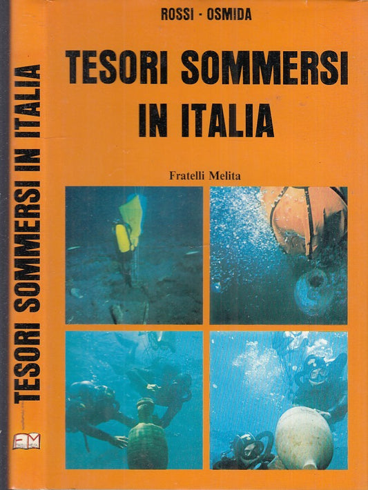 LT- TESORI SOMMERSI IN ITALIA - ROSSI OSMIDA- FRATELLI MELITA--- 1973- CS- XFS63