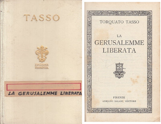 LN- LA GERUSALEMME LIBERATA - TASSO - SALANI - CLASSICI -- 1933 - C - YFS175