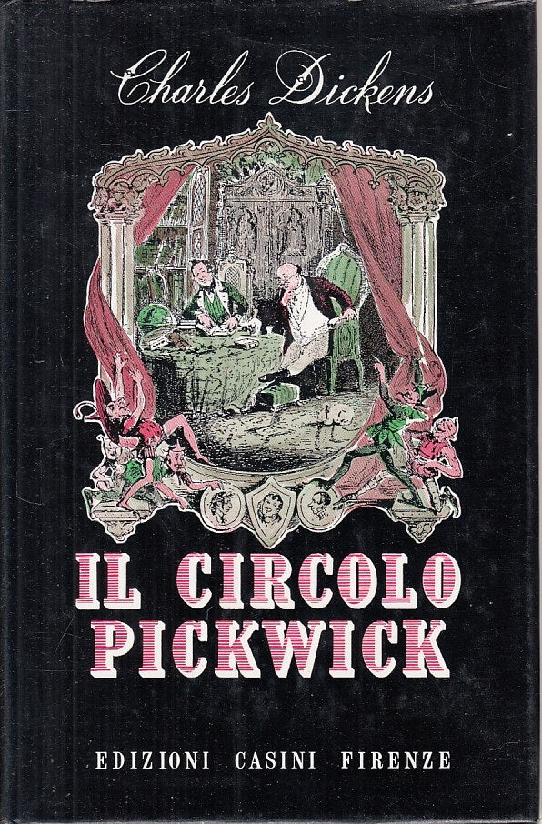 LN- CIRCOLO PICKWICK - DICKENS - CASINI - GRANDI MAESTRI -- 1954 - CS - YFS566