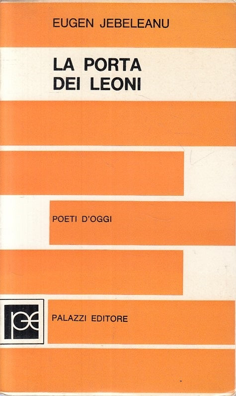 LN- LA PORTA DEI LEONE - JEBELEANU - PALAZZI - POETI -- 1970 - B - YFS86