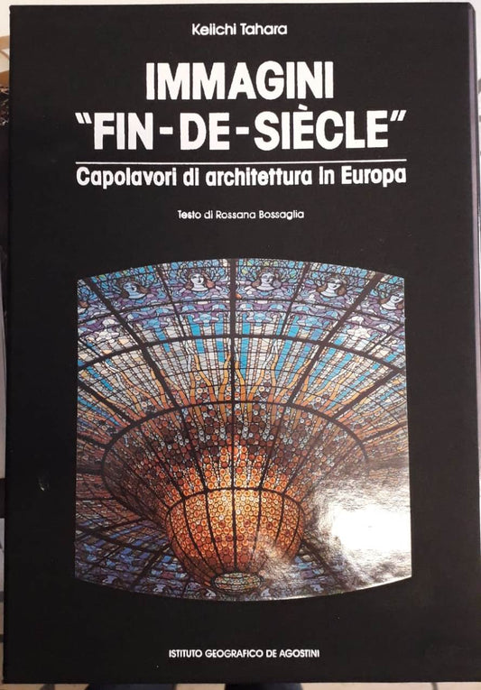 LT- IMMAGINI FIN DE SIECLE ARCHITETTURA - TAHARA - DE AGOSTINI --- 2004- C- ZFS