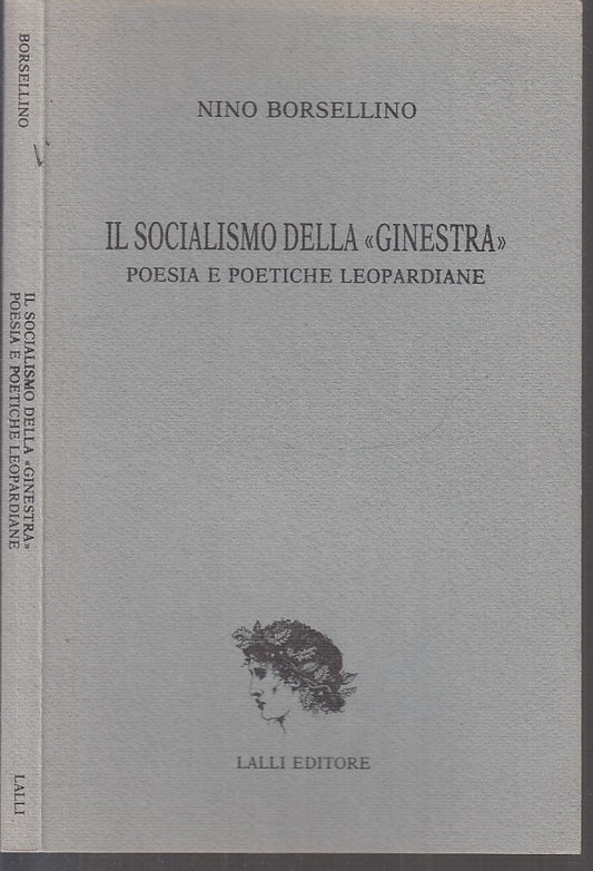 IL SOCIALISMO DELLA GINESTRA - NINO BORSELLINO - LALLI --- 2000- B- XFS108