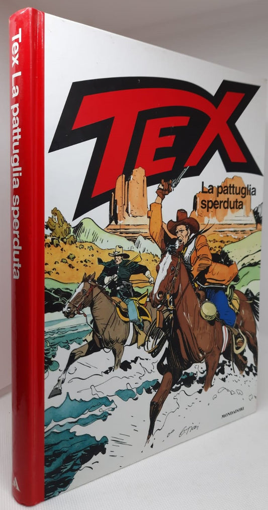 FV- TEX LA PATTUGLIA SPERDUTA CARTONATO- NOLITTA- MONDADORI- 1a ED. 2002- C- TBX