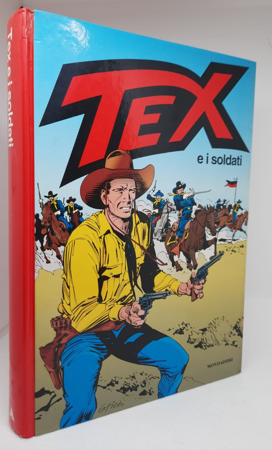 FV- TEX E I SOLDATI CARTONATO - BONELLI - MONDADORI - 1a RISTAMPA 2000 - C - TBX