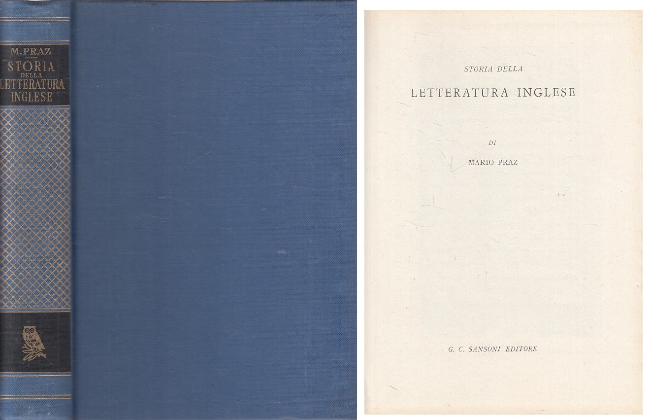 LS- STORIA DELLA LETTERATURA INGLESE - PRAZ - SANSONI --- 1967 - C - ZFS66