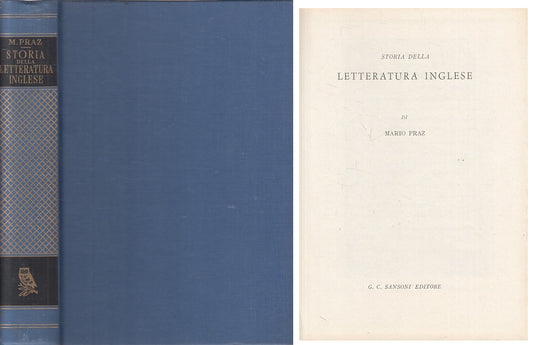 LS- STORIA DELLA LETTERATURA INGLESE - PRAZ - SANSONI --- 1967 - C - ZFS66