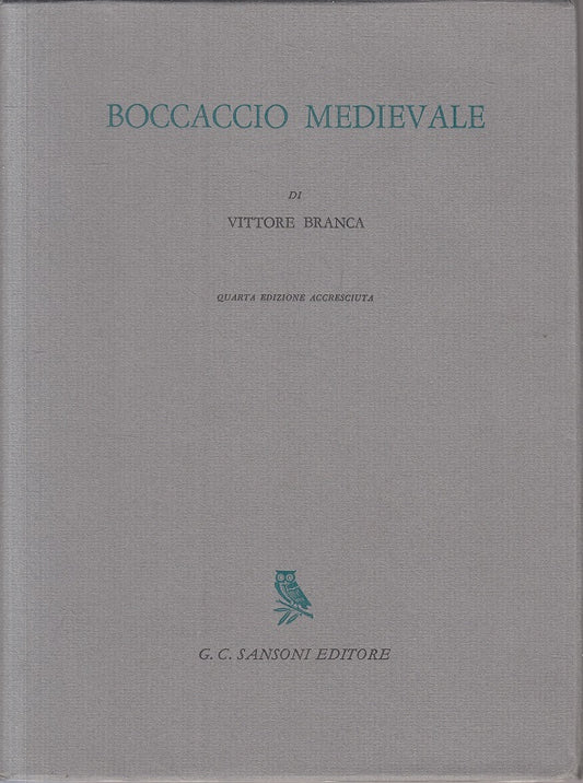 LS- BOCCACCIO MEDIEVALE - BRANCA - SANSONI- CIVILTA' EUROPEA-- 1975 - BS - ZFS19