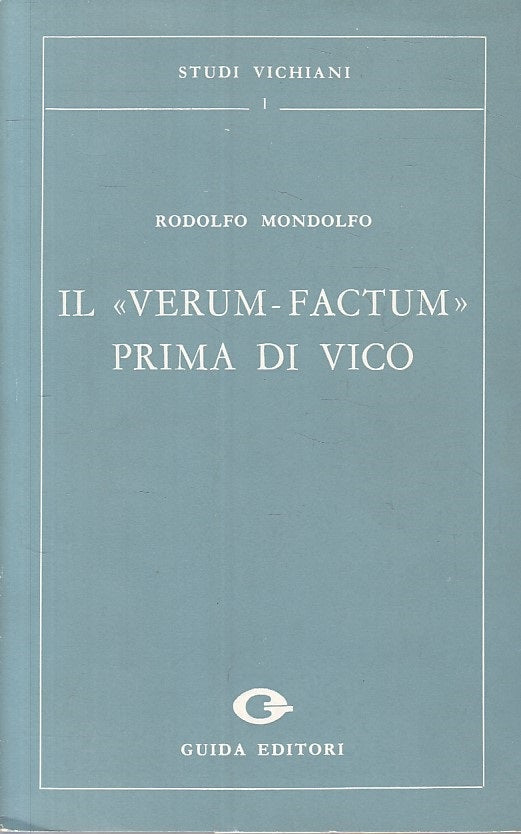 LS- IL "VERUM FACTUM" PRIMA DI VICO - MONDOLFO - GUIDA --- 1969 - B - ZFS315