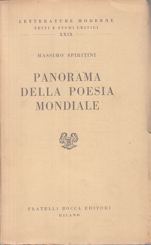 LS- PANORAMA DELLA POESIA MONDIALE - SPIRITINI - BOCCA --- 1951 - B - ZFS19