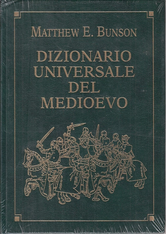 LZ- DIZIONARIO UNIVERSALE DEL MEDIOEVO - BUNSON - NEWTON --- 1995 - C - ZFS70