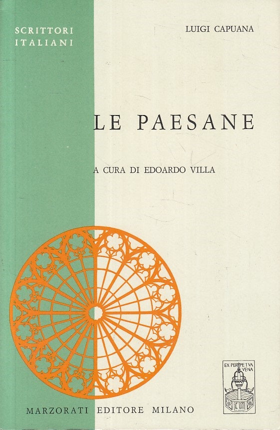 LS- LE PAESANE - CAPUANA - MARZORATI - SCRITTORI ITALIANI -- 1974 - B - ZFS315