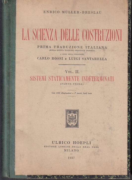 LZ- LA SCIENZA DELLE COSTRUZIONI II - MULLER BRESLAU - HOEPLI --- 1927- C- ZFS63