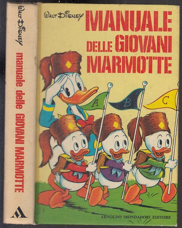 FD- PRIMO MANUALE DELLE GIOVANI MARMOTTE -- DISNEY MONDADORI - 1972 - C- TCX