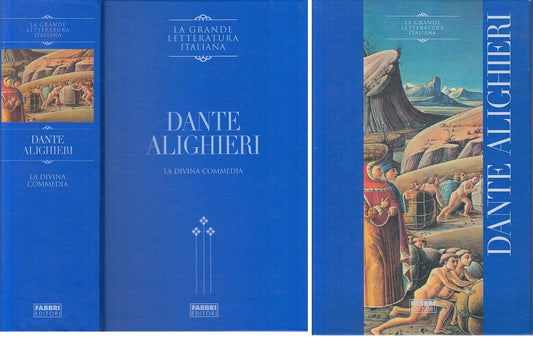 LA DIVINA DOMMEDIA - DANTE - FABBRI - GRANDE LETTERATURA-- 2006 - C - YFS382