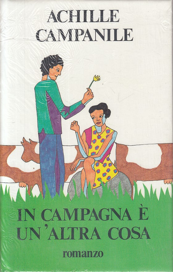 LN- IN CAMPAGNA E' UN'ALTRA COSA SIGILLATO- CAMPANILE- CIL--- 1981 - CS - YFS175