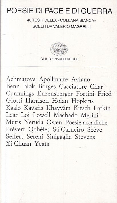 LN- POESIE DI PACE E DI GUERA - MAGRELLI - EINAUDI --- 2003 - B - ZFS250