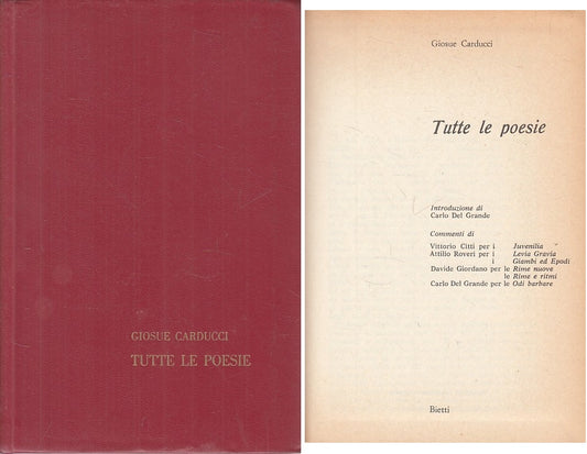 TUTTE LE POESIE - CARDUCCI - BIETTI - CLASSICI POPOLARI -- 1967 - B - ZFS465