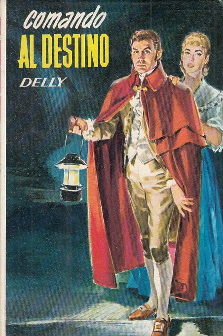 LN- COMANDO AL DESTINO - DELLY - SALANI - ROMANZI ROSA -- 1971 - CS - ZFS167