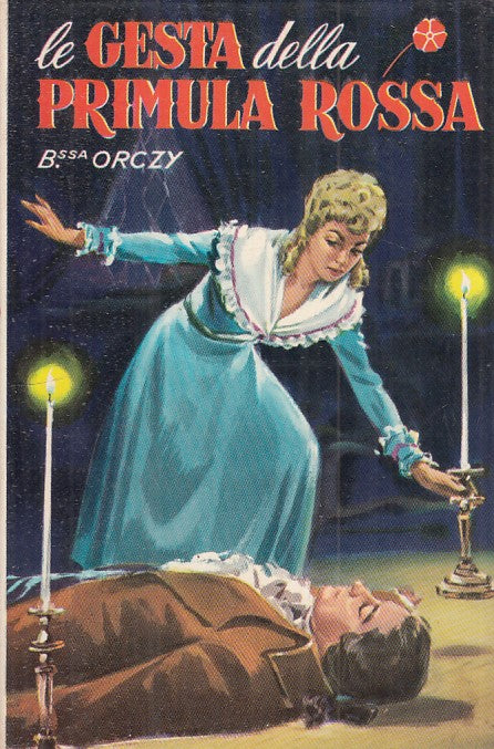 LN- GESTA DELLA PRIMULA ROSSA- ORCZY- SALANI- ROMANZI ROSA -- 1971 - CS - ZFS167
