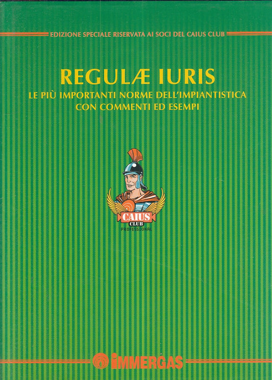 LZ- REGULAE IURIS IMPORTANTI NORME IMPIANTISTICA-- IMMERGAS--- 2004- CS - YFS954