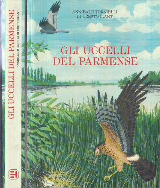 LZ- GLI UCCELLI DEL PARMENSE - TORNIELLI DI CRESTVOLANT --- 2A ED.- 1991- C- WPR