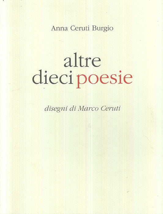 LN- ALTRE DIECI POSIE ILLUSTRATO - CERUTI BURGIO - STEP PARMA --- 2017- B- WPR