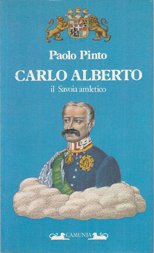 LS- CARLO ALBERTO IL SAVOIA AMLETICO - PINTO - CAMUNIA --- 1986 - B - ZFS149