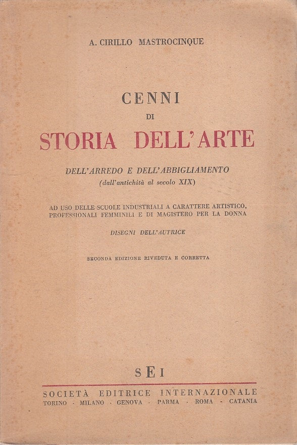 LT- CENNI STORIA ARTE ARREDO ABBIGLIAMENTO- MASTROCINQUE- SEI--- 1953- B- YFS167