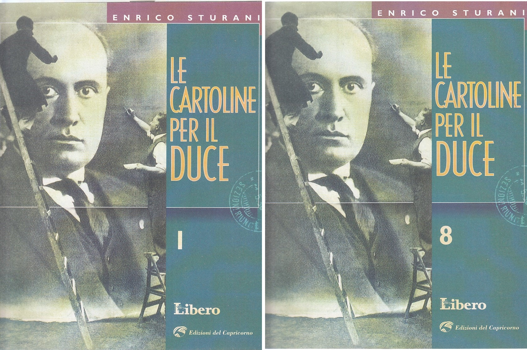 LS- LE CARTOLINE PER IL DUCE 8 VOLL. -- LIBERO CAPRICORNO --- 2003 - S - YFS949
