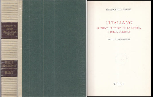 LZ- L'ITALIANO ELEMENTI STORIA LINGUA CULTURA- BRUNI- UTET--- 1984 - CS - YFS952
