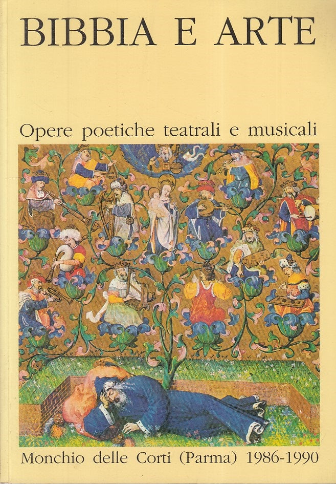 LT- BIBBIA E ARTE OPERE POETICHE TEATRALI MUSICALI -- PARMA--- 1991 - B - ZFS279