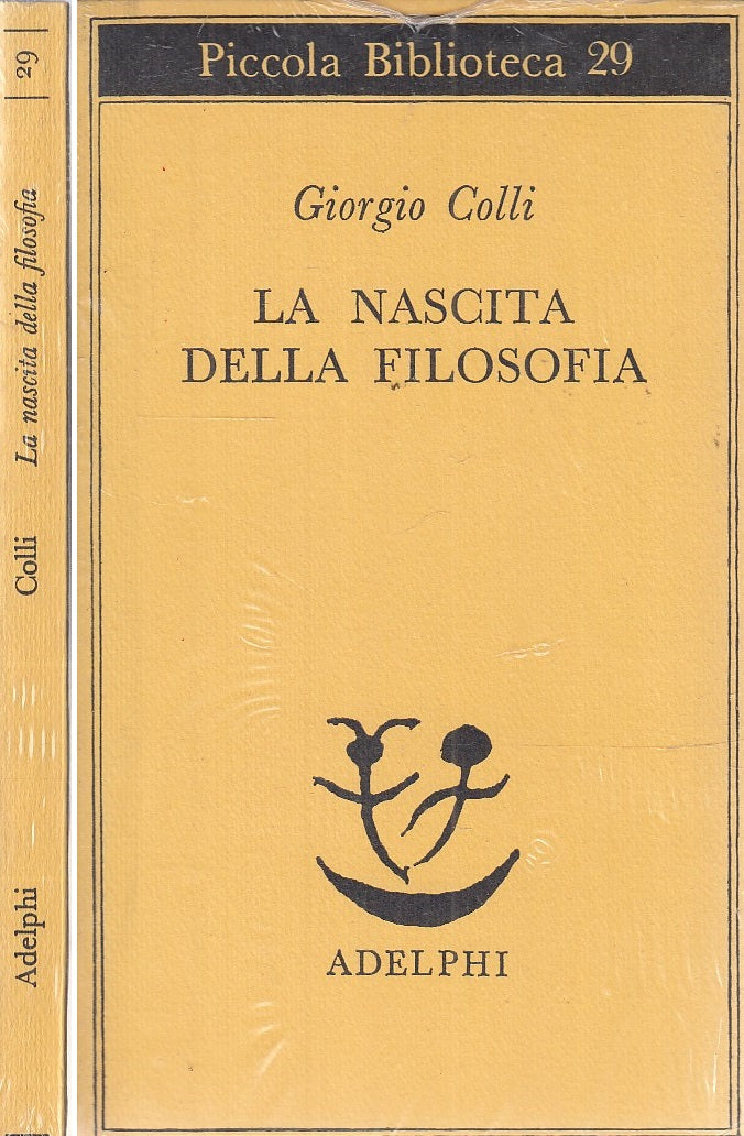 LN- LA NASCITA DELLA FILOSOFIA BLISTERATO - COLLI - ADELPHI --- 1986- B- XFS114