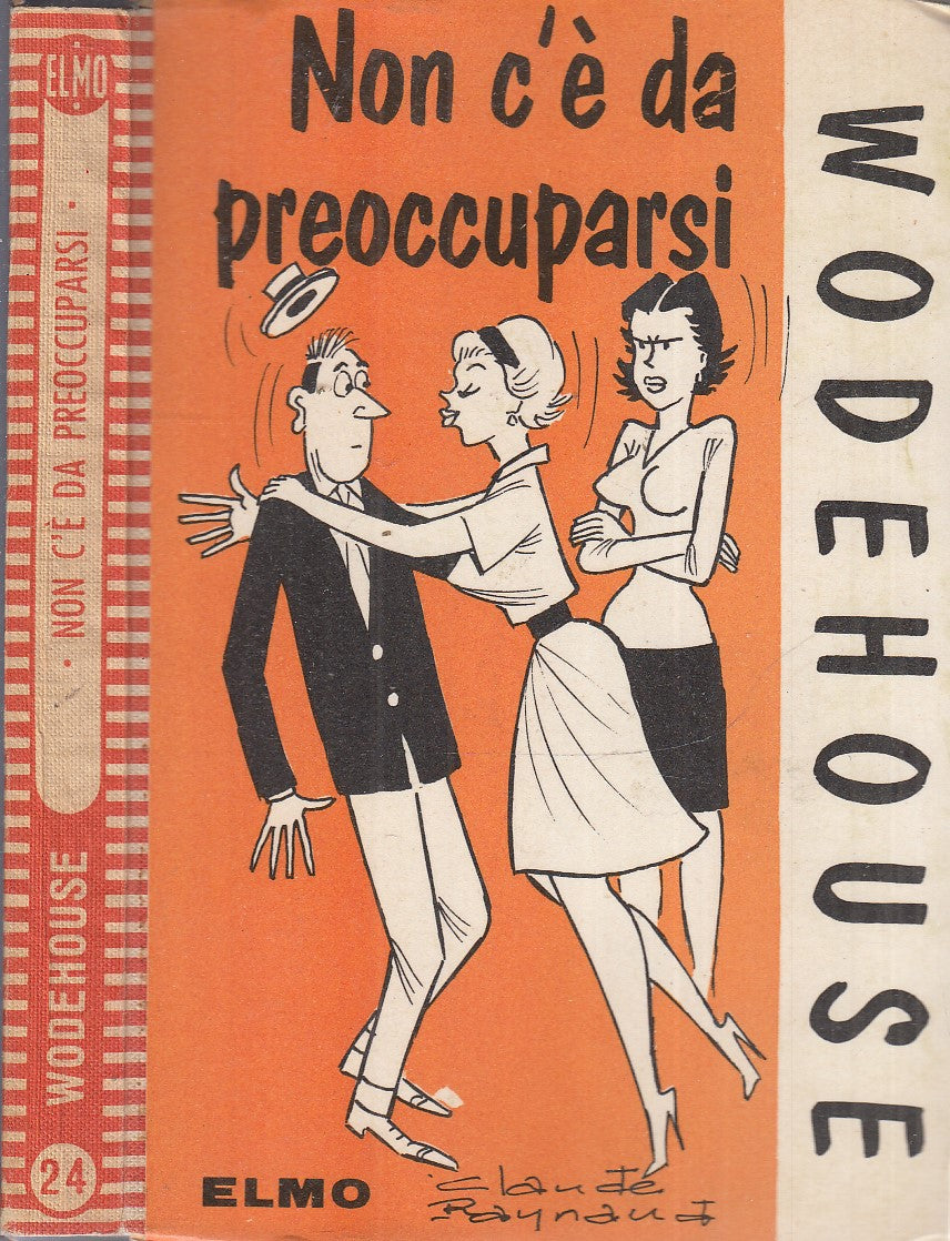 LN- NON C'E' DA PREOCCUPARSI - WODEHOUSE - FEDERICO ELMO --- 1965 - B - XFS114