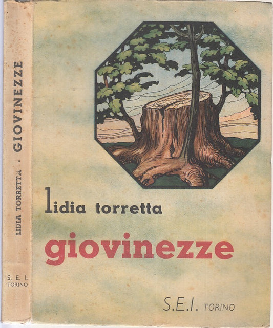 LN- GIOVINEZZE RACCONTO CONTEMPORANEO - LIDIA TORRETTA - SEI --- 1944- B- XFS115