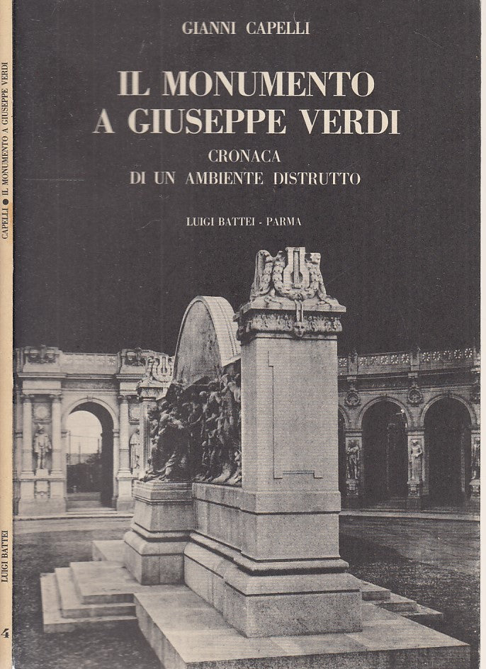 LT- IL MONUMENTO A GIUSEPPE VERDI - GIANNI CAPELLI- BATTEI PARMA--- 1974- B- WPR