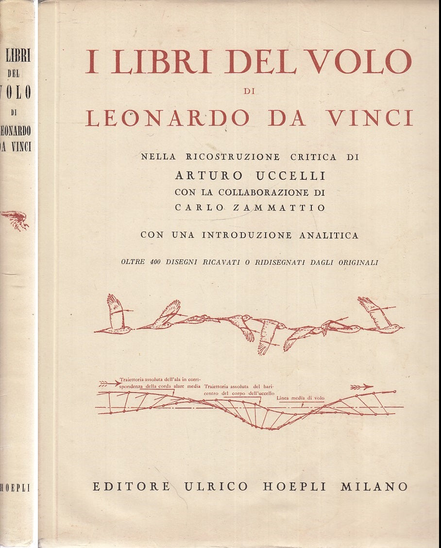 LZ- IL LIBRO DEL VOLO DI LEONARDO DA VINCI - UCCELLI - HOEPLI--- 1952- B- XFS115