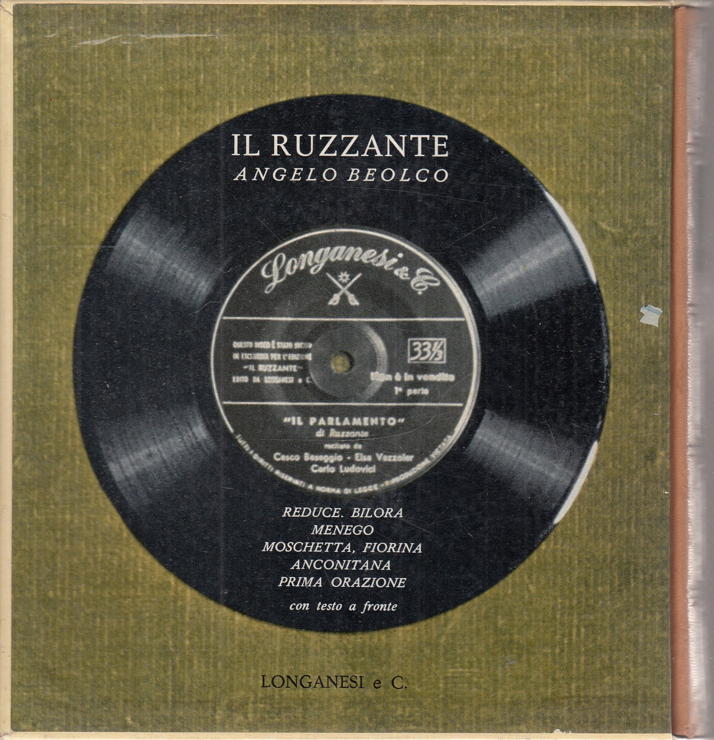 LN- IL RUZZANTE COMMEDIE CON DISCO VINILE- BEOLCO - LONGANESI--- 1958- C- XFS115