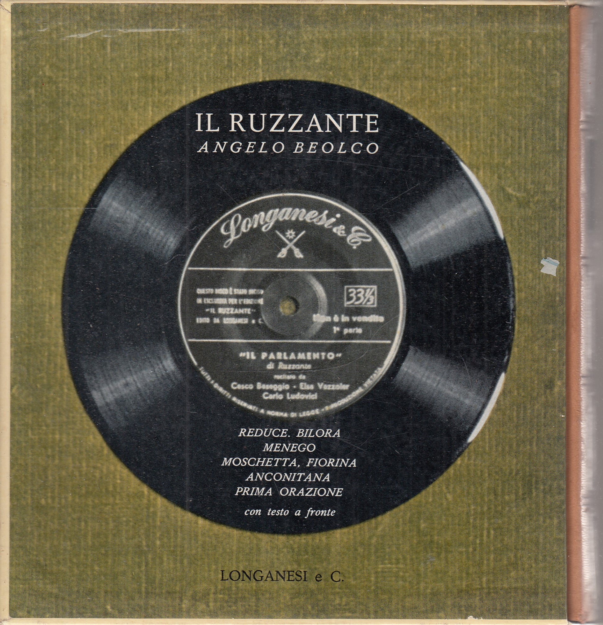 LN- IL RUZZANTE COMMEDIE CON DISCO VINILE- BEOLCO - LONGANESI--- 1958- C- XFS115