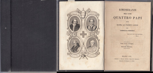 RIMEMBRANZE DEGLI ULTIMI QUATTRO PAPI - WISEMAN- MAJOCCHI--- 1858- C- XFS115