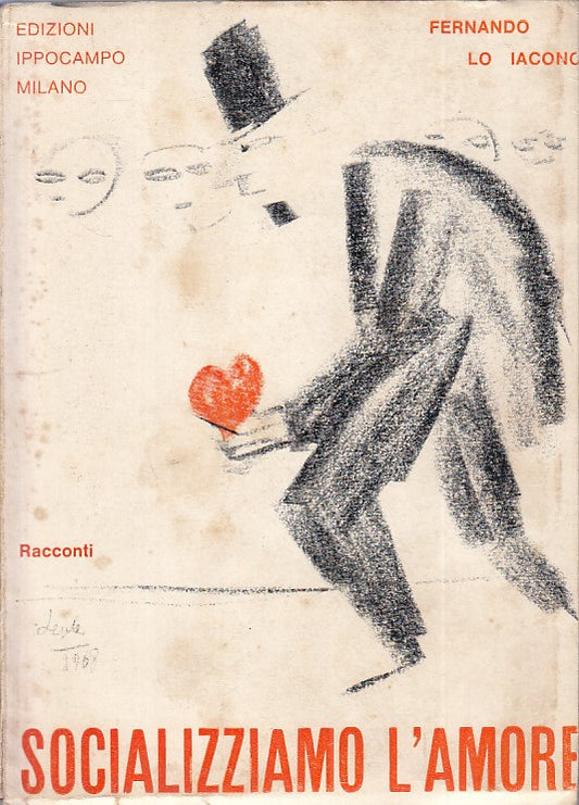 SOCIALIZZIAMO L'AMORE RACCONTI - LO IACONO - IPPOCAMPO --- 1968 - B - YFS582
