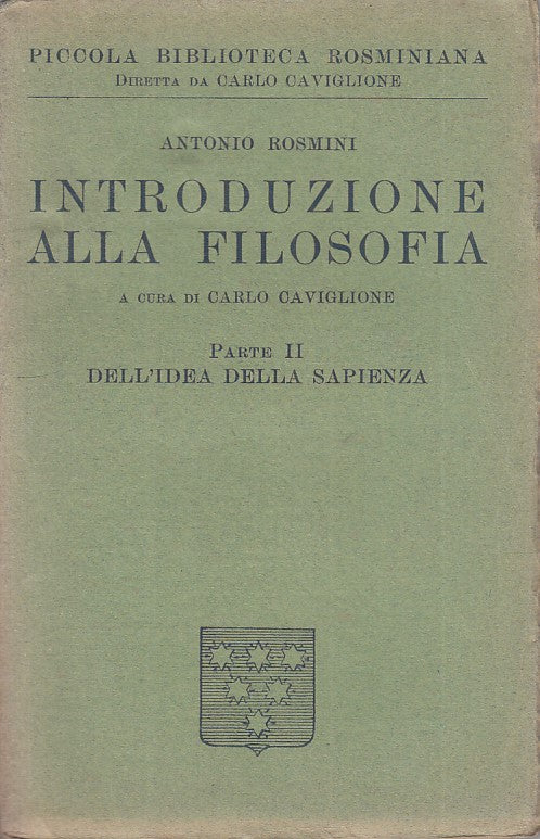 LS- INTRODUZIONE ALLA FILOSOFIA PARTE II - ROSMINI- PARAVIA--- 1924 - B - YFS582
