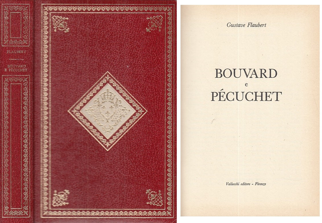 LN- BOUVARD E PECUCHET - GUSTAVE FLAUBERT - VALLECCHI --- 1970 - C - YFS394