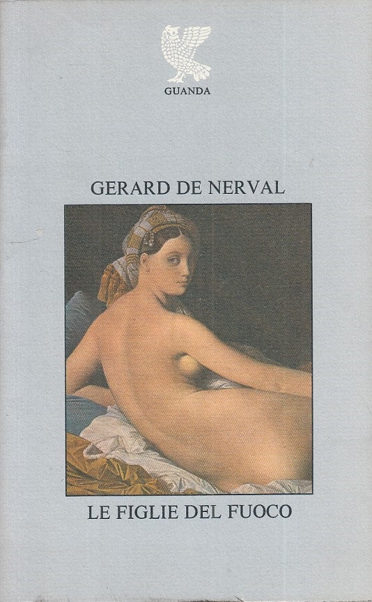 LN- LE FIGLIE DEL FUOCO PANDORA AURELIA - NERVAL - GUANDA --- 1979 - BS - YFS394