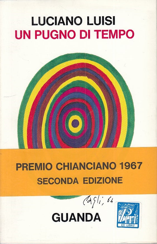 UN PUGNO DI TEMPO - LUISI - GUANDA - FENICE POETI -- 1968 - BS - YFS394