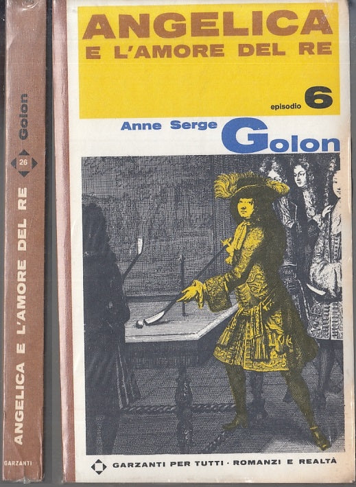 LN- ANGELICA E L'AMORE DEL RE BLISTERATO - GOLON - GARZANTI --- 1966- B- XFS7