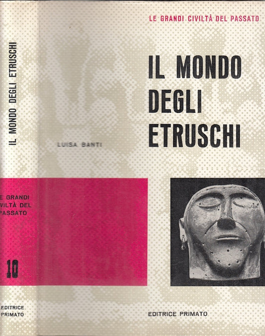 LS- IL MONDO DEGLI ETRUSCHI GRANDI CIVILTA' -- PRINCIPATO --- 1960- CS- YFS861