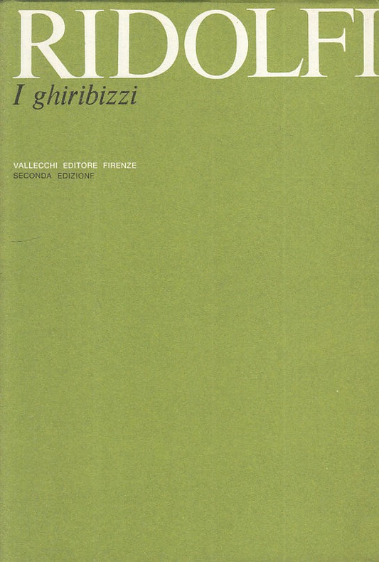 LN- I GHIRIBIZZI - ROBERTO RIDOLFI - VALLECCHI --- 1968 - BS - ZFS104