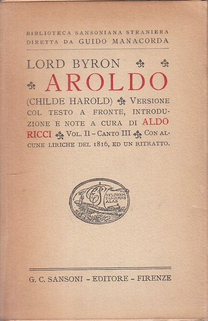 LN- AROLDO (CHILDE HAROLD) VOL.II CANTO III- BYRON- SANSONI--- 1900 - B - ZFS205
