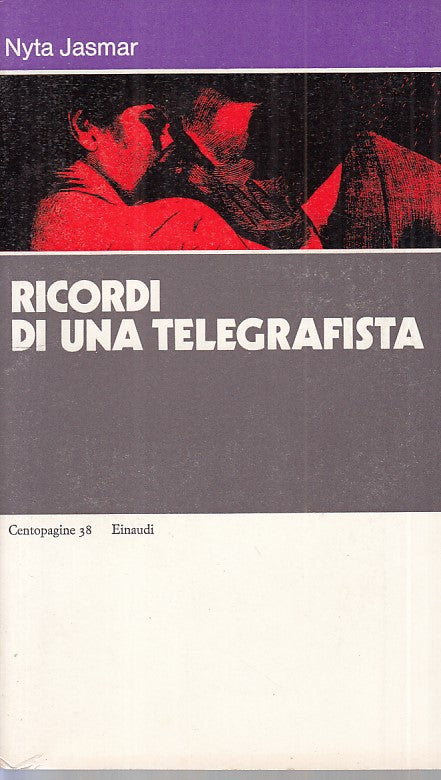 LN- RICORDI DI UNA TELEGRAFISTA - JASMAR - EINAUDI --- 1975 - B - ZFS104