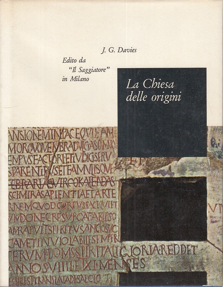 LS- LA CHIESA DELLE ORIGINI - DAVIES - SAGGIATORE -- 1a ED. - 1966 - CS - YFS476